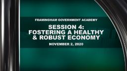 Navigate to Framingham Government Academy - Session 4: Fostering a Healthy & Robust Economy