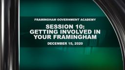 Navigate to Framingham Government Academy - Session 10: Getting Involved in Your Framingham